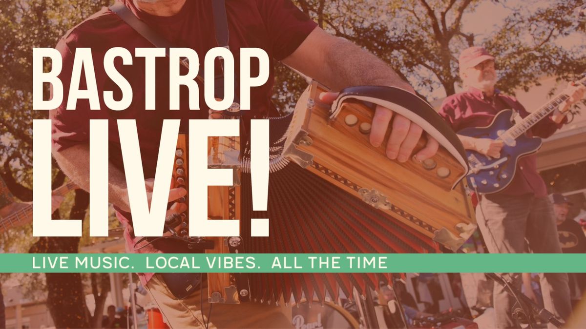 Experience the excitement of Bastrop Live! Week 3 - a weekend filled with local music and community celebration.